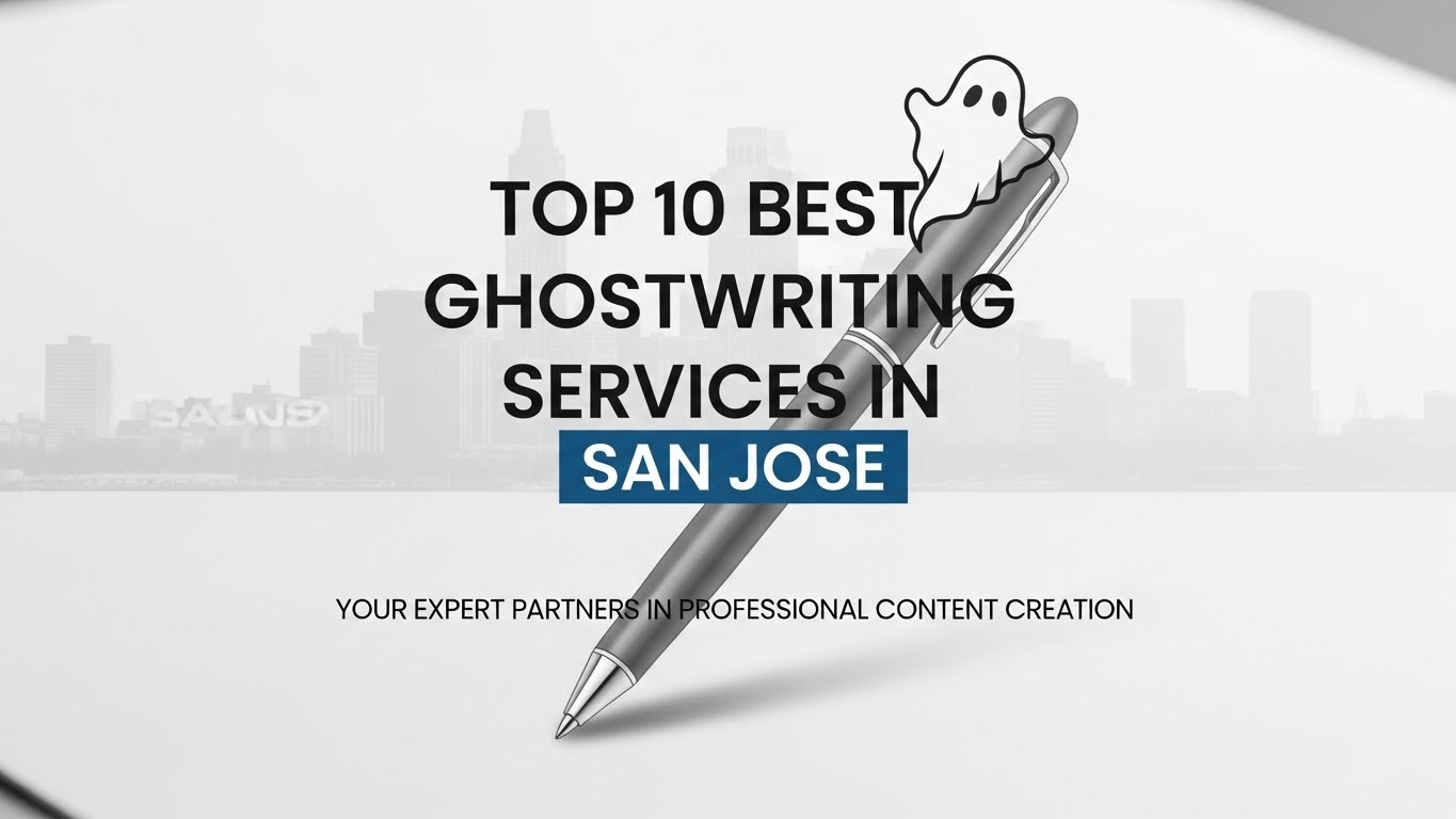 Top 10 Best Ghostwriting Services in San Jose